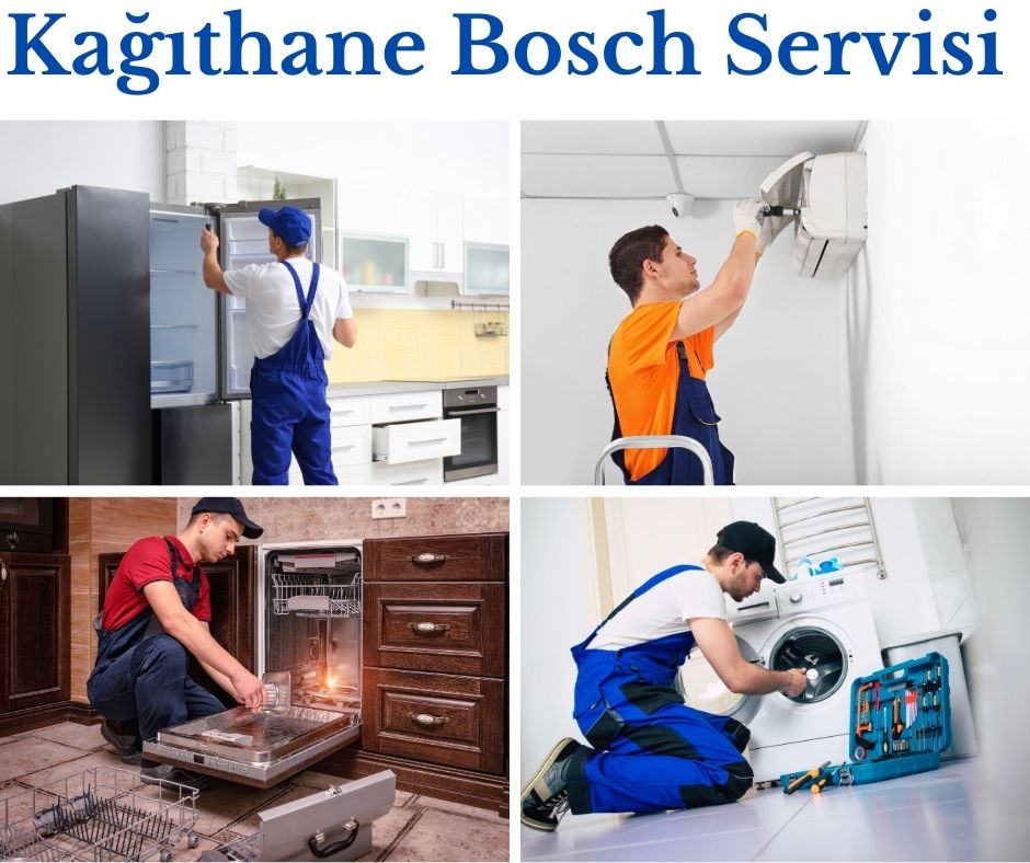 Kağıthane Bosch Servisi 